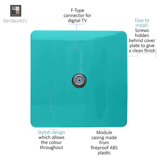 Trendi Switch ART-SATBT, Artistic Modern F-Type Satellite 1 Gang Bright Teal Finish, BRITISH MADE, (25mm Back Box Required), 5yrs Warranty - 53780